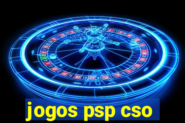 jogos psp cso